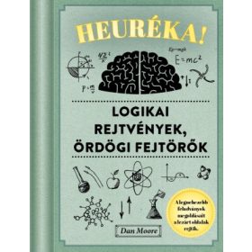   Dan Moore: Heuréka! – Logikai rejtvények, ördögi fejtörők