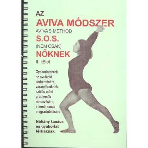 Aviva Steiner: AZ AVIVA MÓDSZER II.