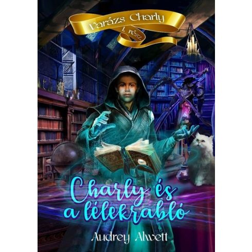 Audrey Alwett: Charly és a lélekrabló