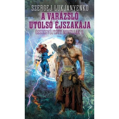 Szergej Lukjanyenko: A varázsló utolsó éjszakája