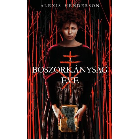 Alexis Henderson: A boszorkányság éve