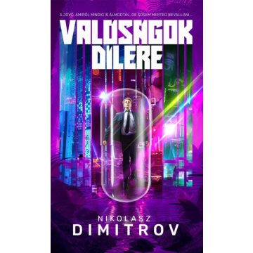 Nikolasz Dimitrov: Valóságok dílere