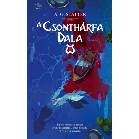 A. G. Slatter: A csonthárfa dala