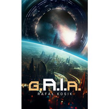 Rafal Kosik: g.A.I.a.