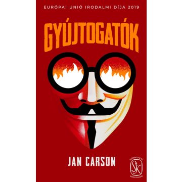 CARSON, JAN: GYÚJTOGATÓK