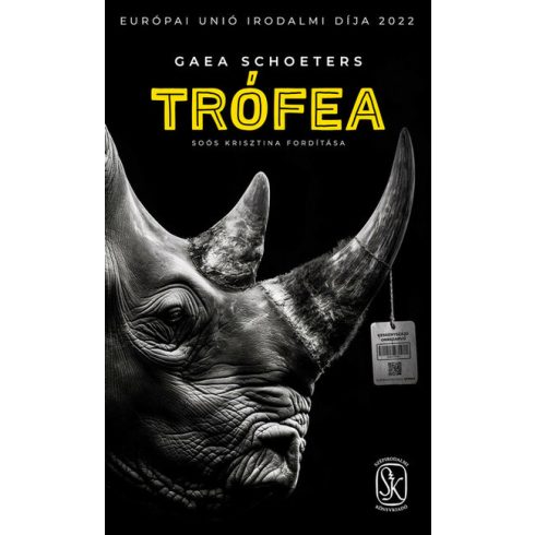 Gaea Schoeters: Trófea