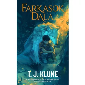 T. J. Klune: Farkasok dala