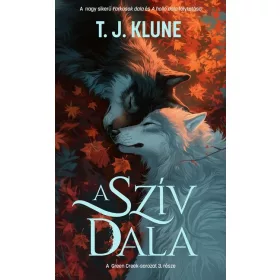T. J. Klune: A szív dala - Green Creek 3.