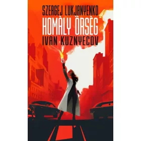 Szergej Lukjanyenko: Homály Őrség