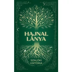 Szalóki Viktória: Hajnal lánya
