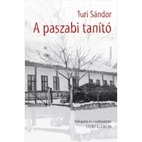 TURI SÁNDOR: A PASZABI TANÍTÓ
