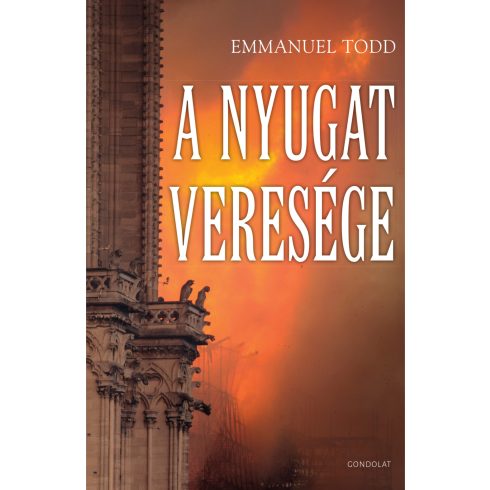 TODD, EMMANUEL: A NYUGAT VERESÉGE