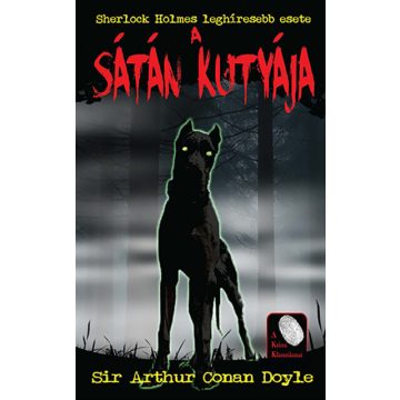 Sir Arthur Conan Doyle: A sátán kutyája