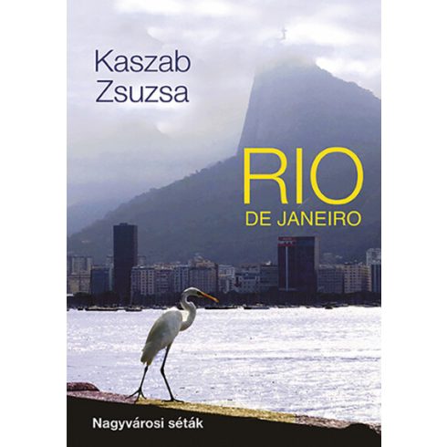 Kaszab Zsuzsa: Rio de Janeiro