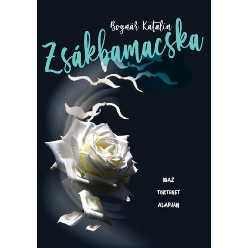 Bognár Katalin: Zsákbamacska