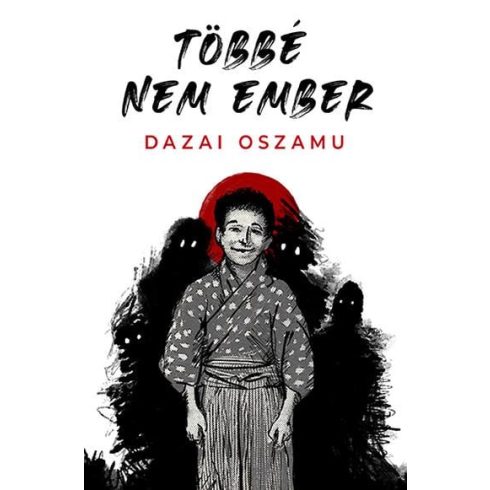 Dazai Oszamu: Többé nem ember