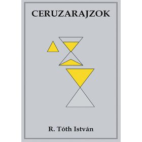 R.TÓTH ISTVÁN: CERUZARAJZOK