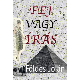 Földes Jolán: Fej vagy írás