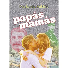 Pavlovits Miklós: papás mamás