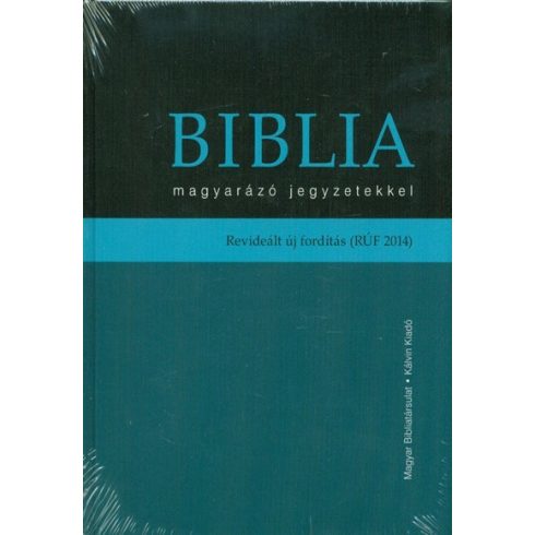 Biblia: Biblia - Magyarázó jegyzetekkel /Revidiált új fordítás (rúf 2014)
