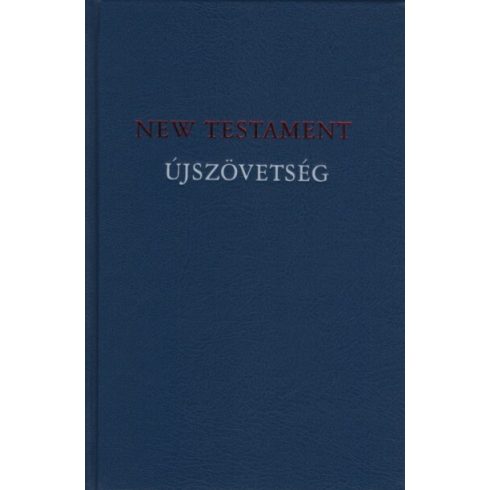 Biblia: New Testament - Újszövetség