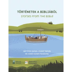   Bertóthy Ágnes: Történetek a Bibliából - Stories from the Bible