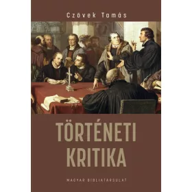 Czövek Tamás: Történeti kritika