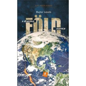 Bujtor László: A dinamikus Föld eszméje