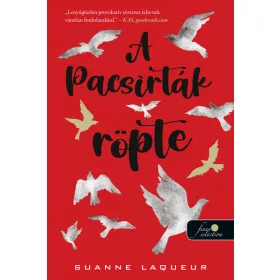 Suanne Laqueur: A pacsirták röpte