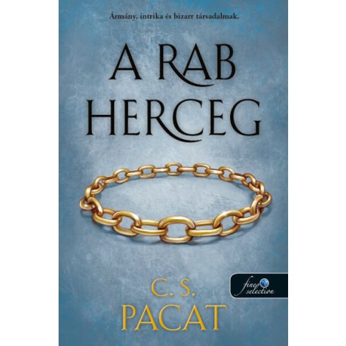 C. S. Pacat: A rab herceg