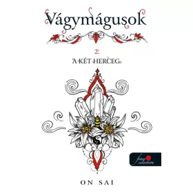 On Sai: A két herceg - Vágymágusok 2.