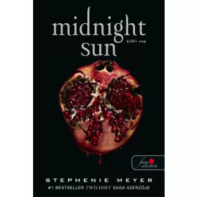 Stephenie Meyer: Midnight Sun - Éjféli nap