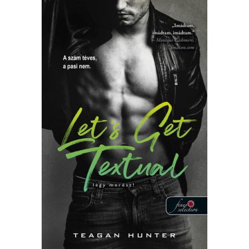 Teagan Hunter: Let's Get Textual - Légy merész!