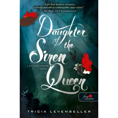 Tricia Levenseller: Daughter of the Siren Queen - A szirénkirálynő lánya