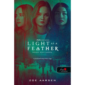 Zoe Aarsen: Light as a Feather - Könnyű, mint a pehely