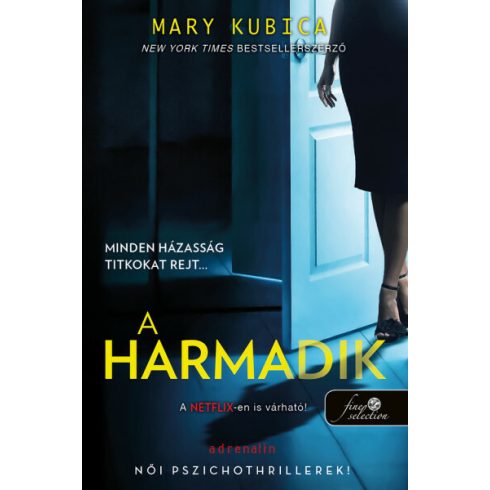Mary Kubica: A harmadik