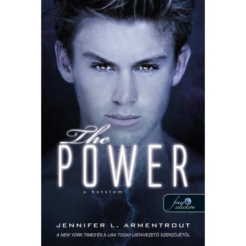 Jennifer L. Armentrout: The Power - A hatalom