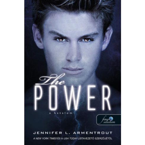 Jennifer L. Armentrout: The Power - A hatalom