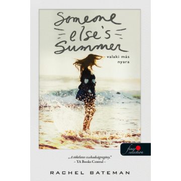   Rachel Bateman: Someone Else's Summer - Valaki más nyara