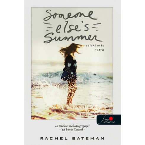 Rachel Bateman: Someone Else's Summer - Valaki más nyara