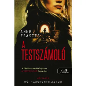 Anne Frasier: A testszámoló