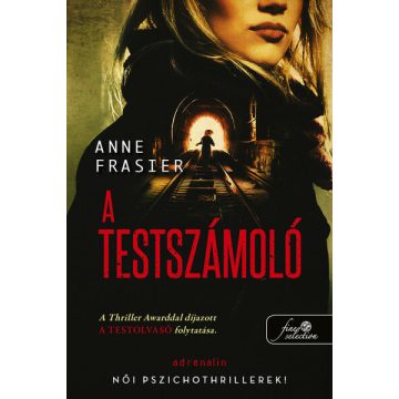 Anne Frasier: A testszámoló