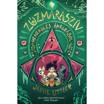 Jamie Littler: Zúzmaraszív 2. - Menekülés Aurórából