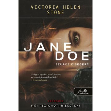 Victoria Helen Stone: Jane Doe - Szürke kisegér?