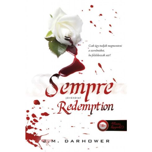 J. M. Darhower: Redemption - Jóvátétel (Mindörökké 2.)