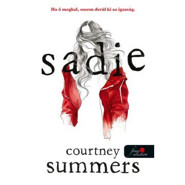 Courtney Summers: Sadie