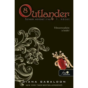   Diana Gabaldon: Outlander 8/1 - Szívem vérével írva - keménytáblás