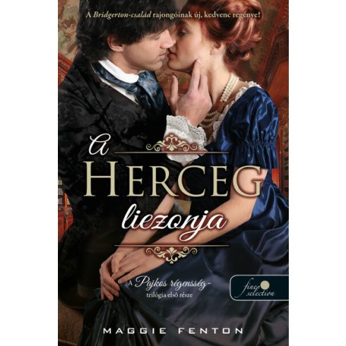 Maggie Fenton: A herceg liezonja (A pajkos régensség 1.)