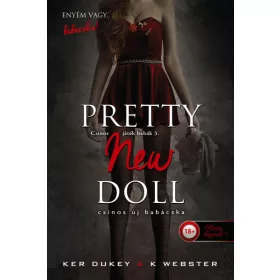   Ker Dukey, K. Webster: Pretty New Doll - Csinos új babácska