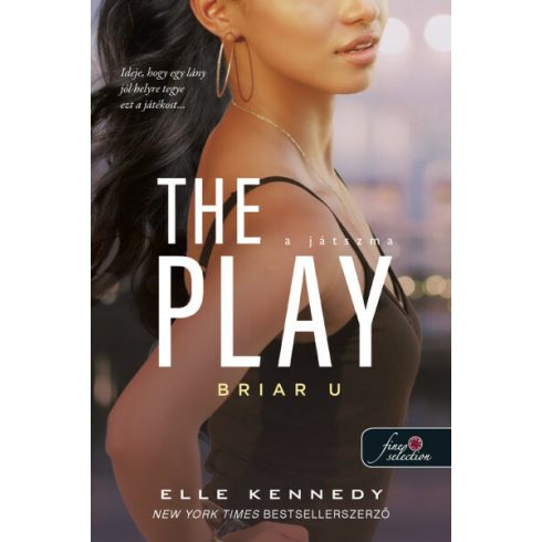 Elle Kennedy: The Play - A játszma - Briar U 3.